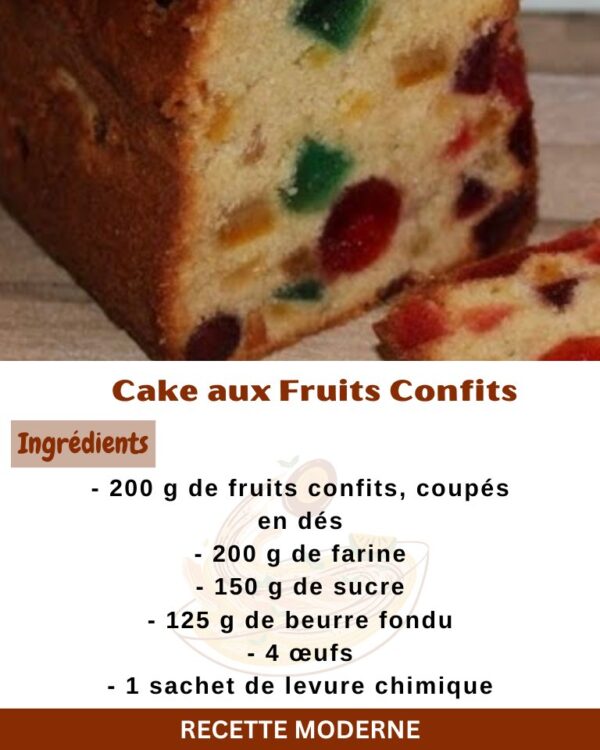 Cake aux Fruits Confits